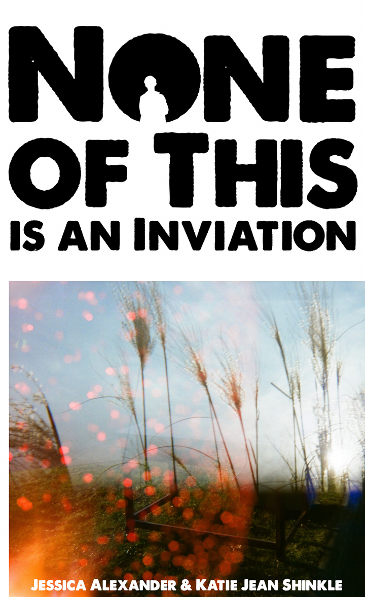 The book cover for NONE OF THIS IS AN INVITATION
